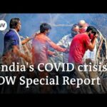 India's COVID crisis: How did it happen and what to expect | DW Special Report