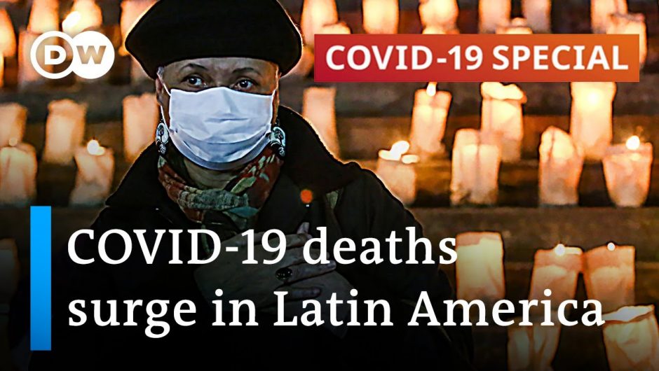 A quarter of global COVID-19 deaths have been in Latin America | COVID-19 Special