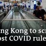 Hong Kong drops COVID tests for international arrivals | DW News