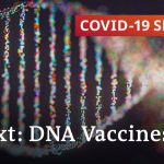 DNA vaccines explained: The future of vaccination? | COVID-19 Special